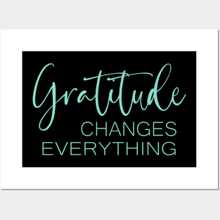 Gratitude Changes Everything, Gratitude Quote hi vis Posters and Art